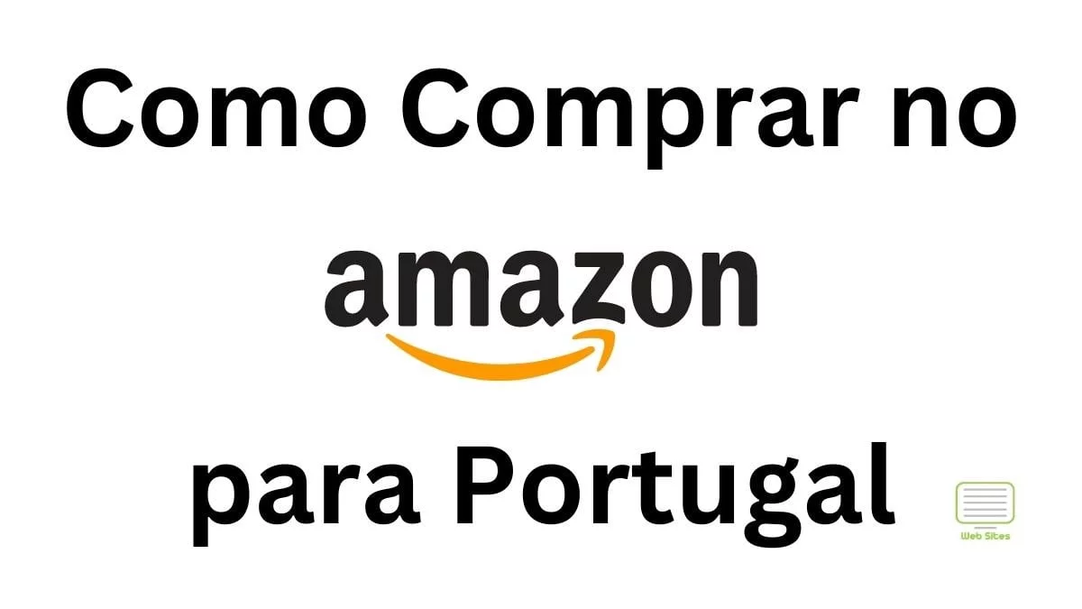 Como Comprar na Amazon Portugal